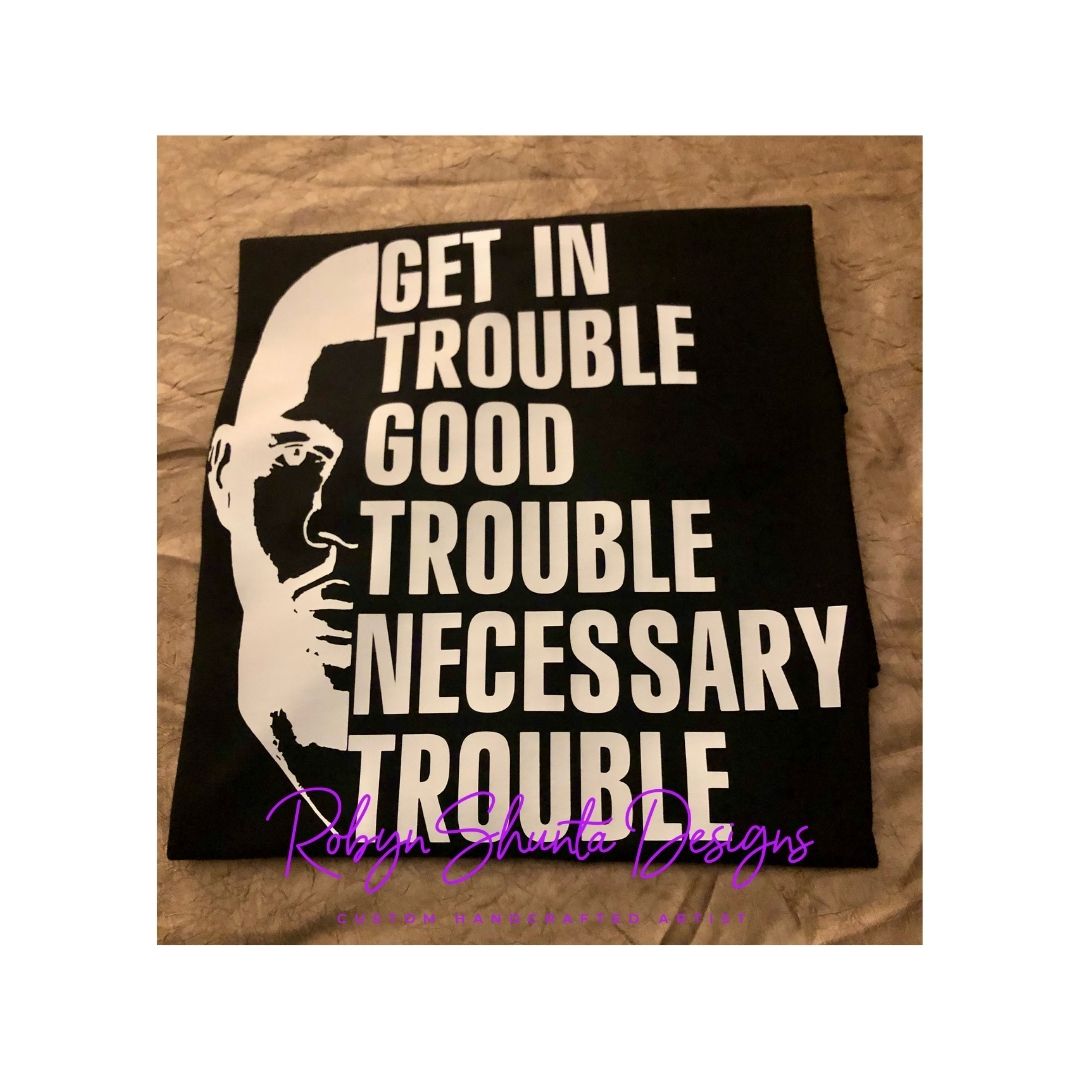 Good Trouble Tee Shirt